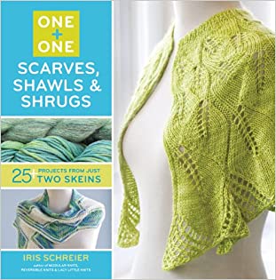 One + One Scarves, Shawls, & Shrugs by Iris Schreier